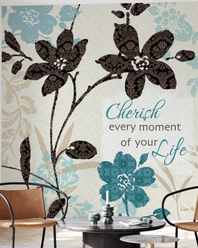 Wallpaper floral cu flori elegante și mesajul motivational "Cherish every moment of your life".